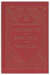 Victory in Spiritual Warfare - Outfitting Yourself for the Battle